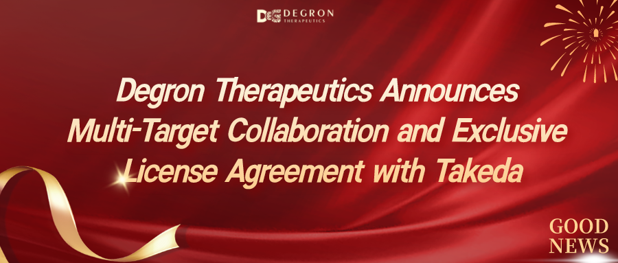 Degron Therapeutics Announces Multi-Target Collaboration and Exclusive License Agreement with Takeda to Discover Molecular Glue Degraders